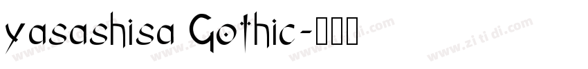 yasashisa Gothic字体转换